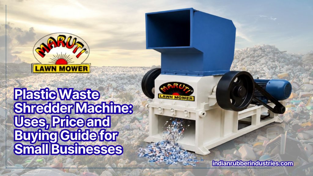 Maruti Plastic Waste Shredder Machine